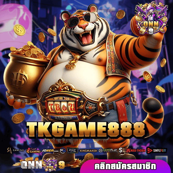 TKGAME888 รวมเกมสล็อตมาแรง คัดสรรอย่างดี เลือกได้ไม่อั้น